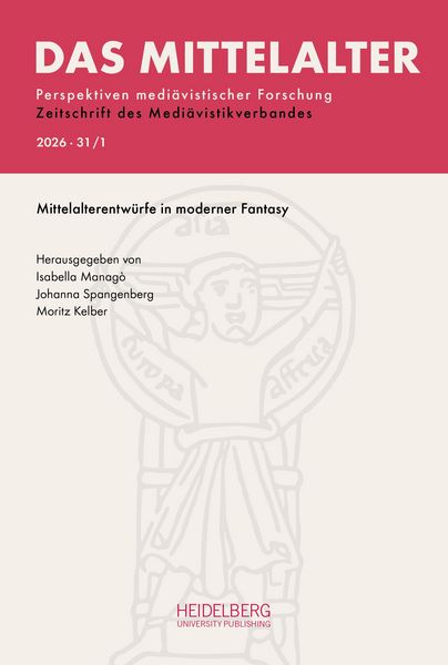 Produktbild: Das Mittelalter. Perspektiven medi&auml;vistischer Forschung : Zeitschrift... / 2026, Band 31, Heft 1