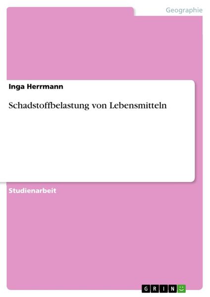 Produktbild: Schadstoffbelastung von Lebensmitteln