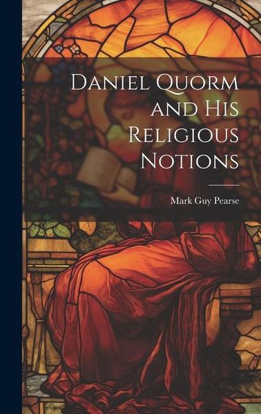 Produktbild: Daniel Quorm and His Religious Notions