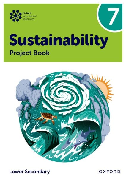 Produktbild: Oxford International Sustainability: Project Book 7 (Lower Secondary)