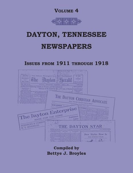 Produktbild: Dayton, Tennessee, Newspapers Issues from 1911-1918, Volume 4