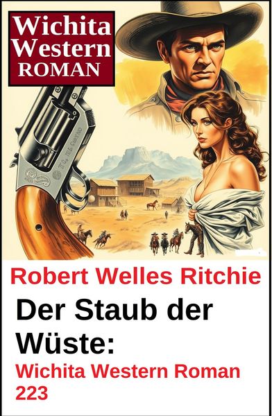 Produktbild: Der Staub der W&uuml;ste: Wichita Western Roman 223
