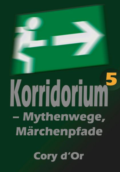 Produktbild: Korridorium - Mythenwege, M&auml;rchenpfade
