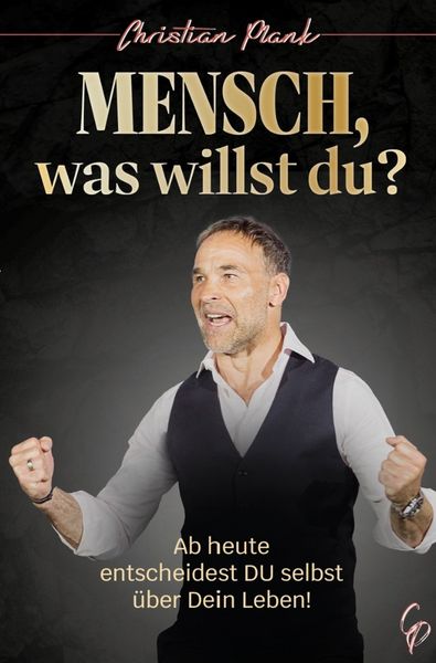 Produktbild: Mensch, was willst Du?