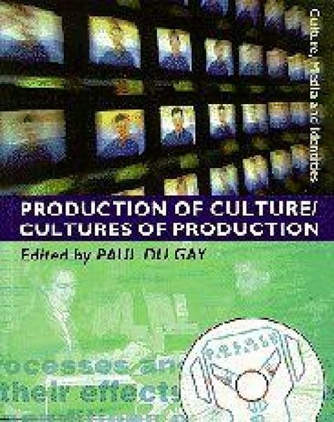 Produktbild: Production of Culture/Cultures of Production