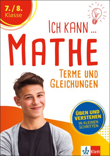 Klett Ich kann Mathe - Terme und Gleichungen 7./8. Klasse, Taschenbuch von , Klett Lerntraining bei PONS Langenscheidt GmbH, 9783129276433