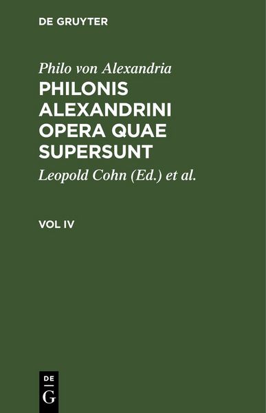 Produktbild: Philonis Alexandrini opera quae supersunt. Vol IV