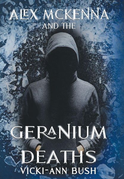 Produktbild: Alex McKenna and the Geranium Deaths