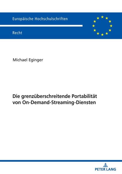 Produktbild: Die grenz&uuml;berschreitende Portabilit&auml;t von On-Demand-Streaming-Diensten