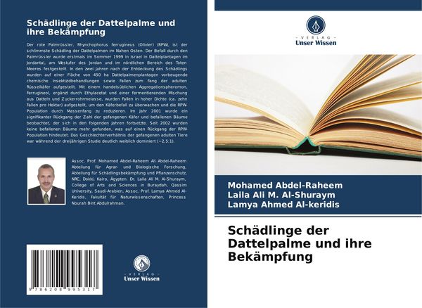 Schädlinge der Dattelpalme und ihre Bekämpfung, Taschenbuch von Mohamed Abdel-Raheem , Laila Ali M. Al-Shuraym , Lamya Ahmed Al-keridis, Verlag Unser