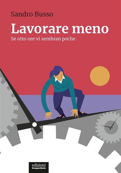 Produktbild: Lavorare meno