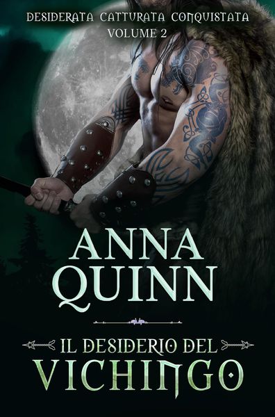 Produktbild: Il Desiderio del Vichingo (Desiderata. Catturata. Conquistata., #2)