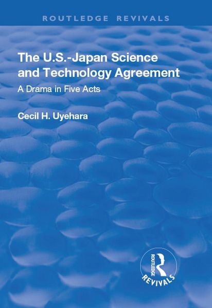 Produktbild: The U.S.-Japan Science and Technology Agreement: A Drama in Five Acts