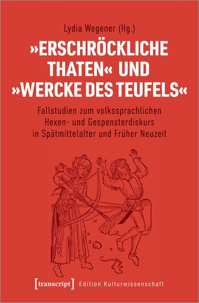 Produktbild: &raquo;Erschr&ouml;ckliche Thaten&laquo; und &raquo;Wercke des Teufels&laquo;