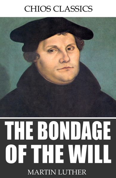 Produktbild: The Bondage of the Will
