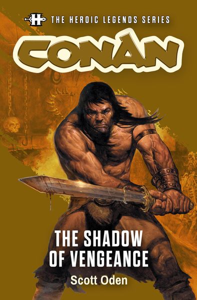 Produktbild: The Heroic Legends Series - Conan: The Shadow of Vengeance