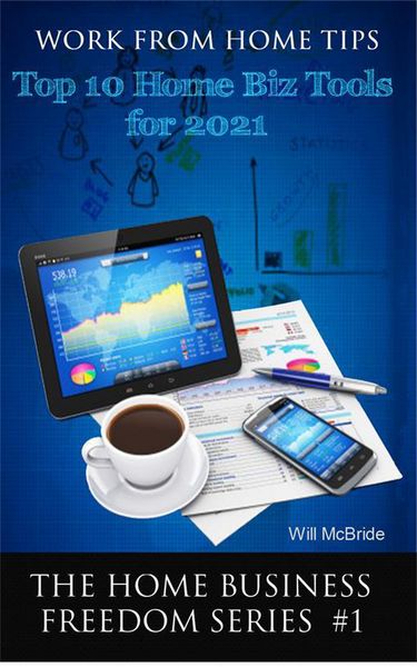 Produktbild: Work From Home Tips: Top 10 Home Business Tools (The Home Business Freedom Series)