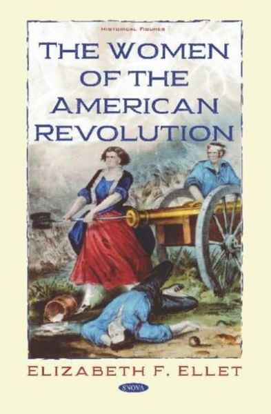 Produktbild: Elizabeth F Ellet: Women of the American Revolution
