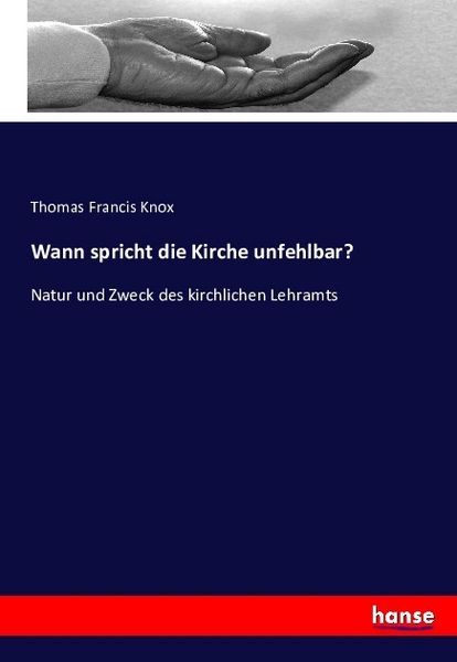 Produktbild: Wann spricht die Kirche unfehlbar?
