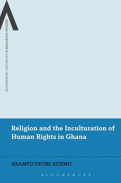 Produktbild: Religion and the Inculturation of Human Rights in Ghana