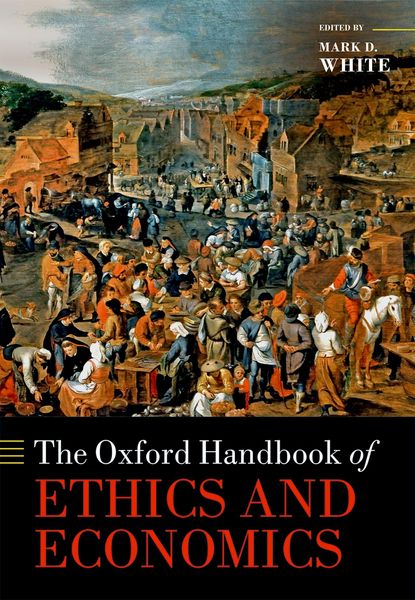 Produktbild: The Oxford Handbook of Ethics and Economics