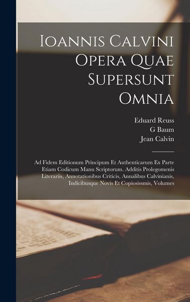 Produktbild: Ioannis Calvini Opera Quae Supersunt Omnia