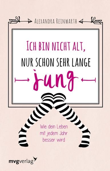 Produktbild: Ich bin nicht alt, nur schon sehr lange jung