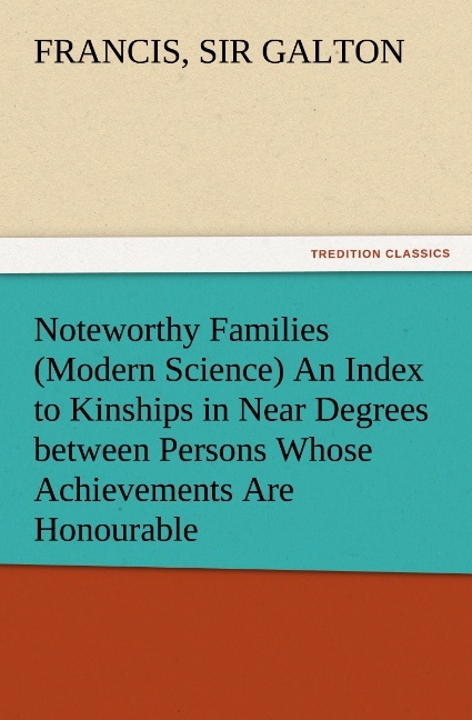 Produktbild: Noteworthy Families (Modern Science) An Index to Kinships in Near Degrees betwee
