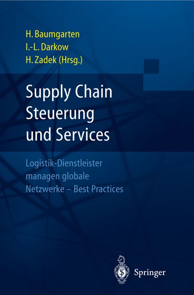 Supply Chain Steuerung und Services, Taschenbuch von , Springer Berlin, 9783662101490