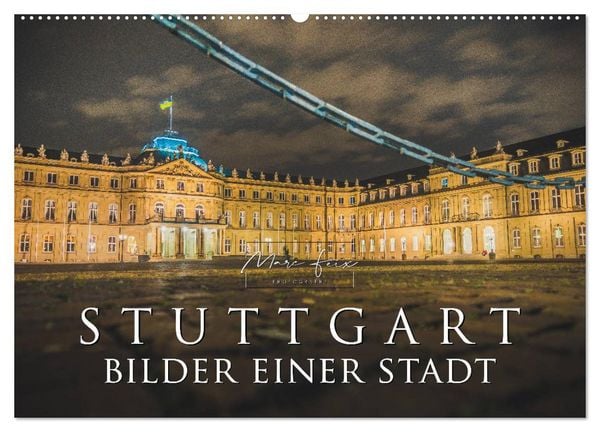 Produktbild: Stuttgart - Bilder einer Stadt 2026 (Wandkalender 2026 DIN A2 quer), CALVENDO Monatskalender