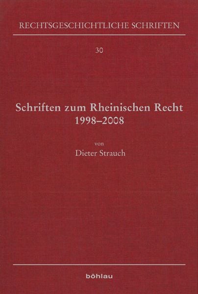 Produktbild: Schriften zum Rheinischen Recht 1998&ndash;2008