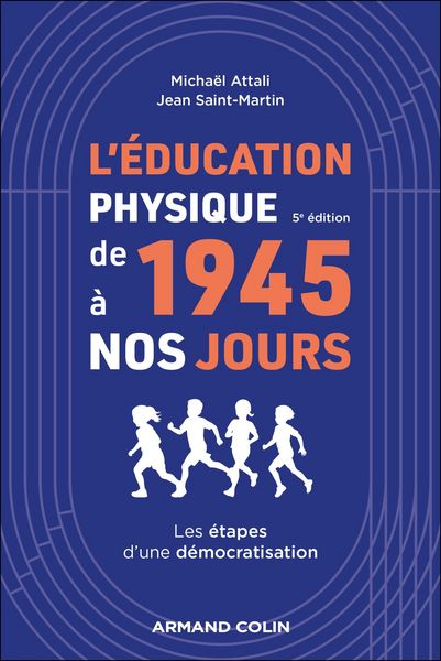 Produktbild: L'&eacute;ducation physique de 1945 &agrave; nos jours - 5e &eacute;d.