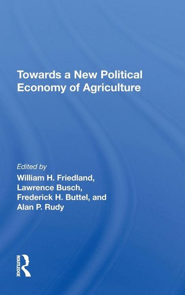 Produktbild: Towards A New Political Economy Of Agriculture