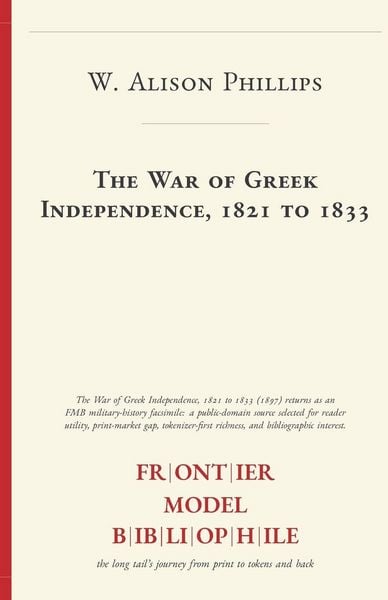 Produktbild: The War of Greek Independence, 1821 to 1833