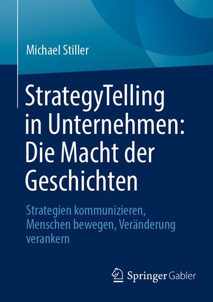 Produktbild: StrategyTelling in Unternehmen: Die Macht der Geschichten