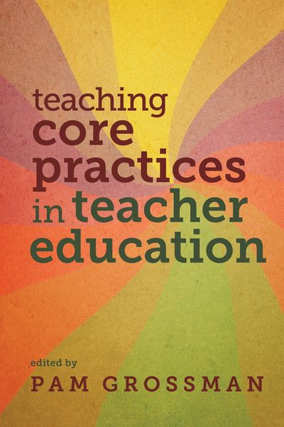 Produktbild: Teaching Core Practices in Teacher Education