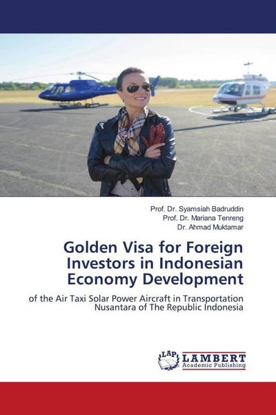 Produktbild: Golden Visa for Foreign Investors in Indonesian Economy Development