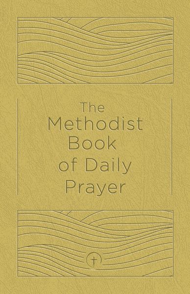 Produktbild: The Methodist Book of Daily Prayer, Deluxe Edition
