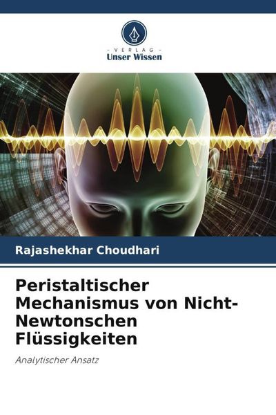 Produktbild: Peristaltischer Mechanismus von Nicht-Newtonschen Fl&uuml;ssigkeiten