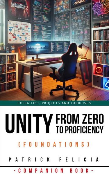 Produktbild: Unity from Zero to Proficiency (Foundations): A Companion Book