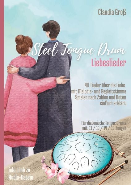Produktbild: Steel Tongue Drum Liebeslieder-Songbook - Ringbuch