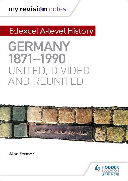 Produktbild: My Revision Notes: Edexcel A-level History: Germany, 1871-1990: united, divided and reunited