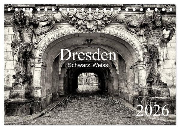 Produktbild: Dresden Schwarz Weiss 2026 (Tischkalender 2026 DIN A5 quer), CALVENDO Monatskalender