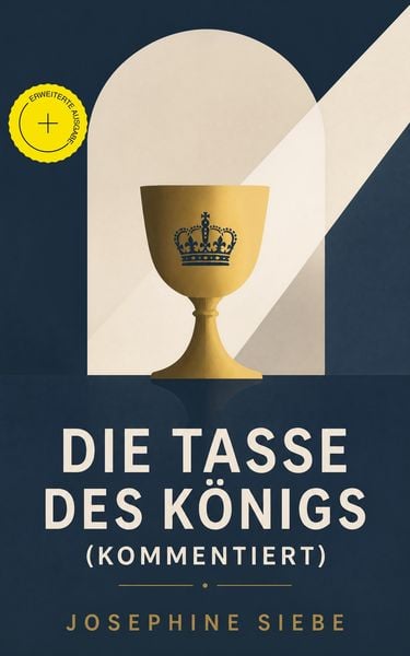Produktbild: Die Tasse des K&ouml;nigs (Kommentiert)