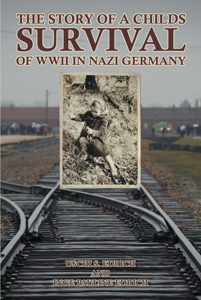 Produktbild: The Story of a Childs Survival of WWII in Nazi Germany