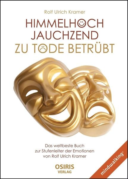 Produktbild: Himmelhoch jauchzend - zu Tode betr&uuml;bt