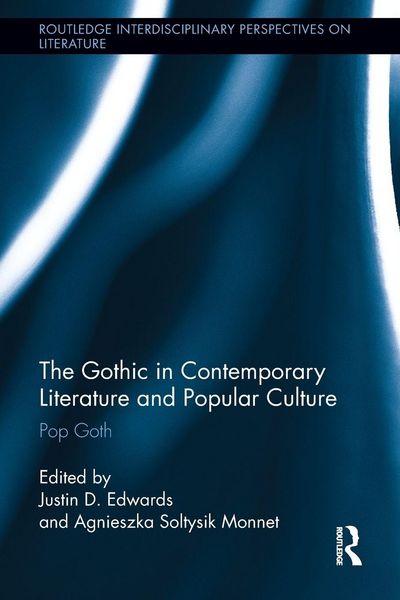 Produktbild: The Gothic in Contemporary Literature and Popular Culture