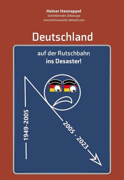 Produktbild: Deutschland auf der Rutschbahn ins Desaster!