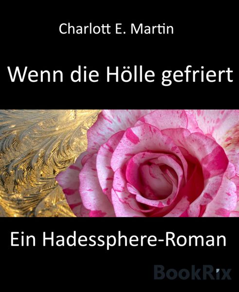 Produktbild: Wenn die H&ouml;lle gefriert