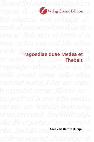 Produktbild: Tragoediae duae Medea et Thebais